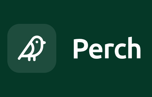 What’s New on Perch: More Apps, Better Backups, and a Platform Build Around You